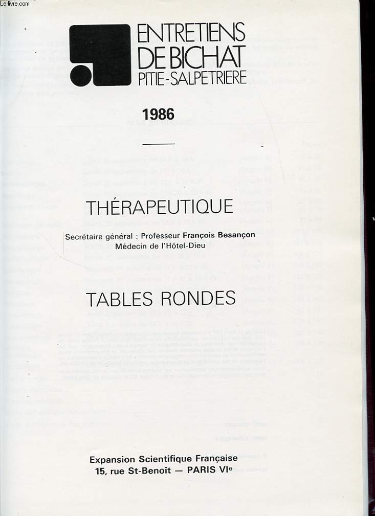 LES ENTRETIENS DE BICHAT PITIE SALPETRERIE 1986 - THERAPEUTIQUE et tables rondes.