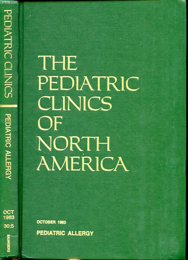 THE PEDIATRIC CLINICS OF NORTH AMERICA Volume 30 Number 5 PEDIATRIC ALLERGY