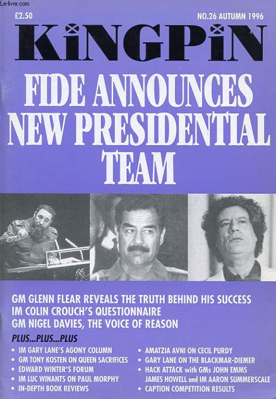KINGPIN N26 1996 : Fide announces new presidential team.