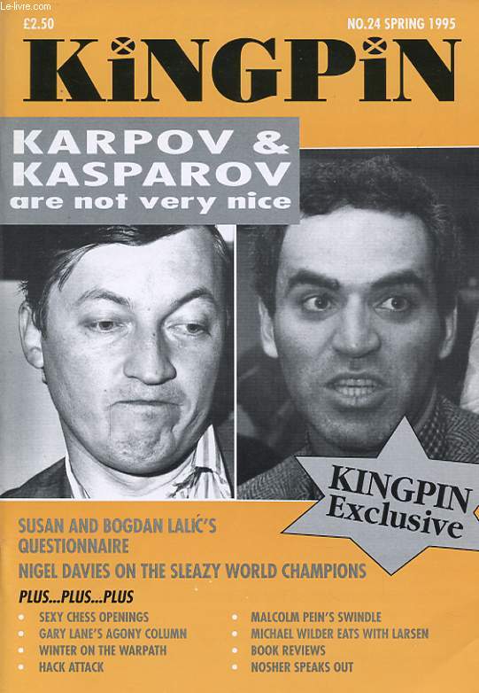 KINGPIN N24 1995 Karpov and Kasparov are not very nice.