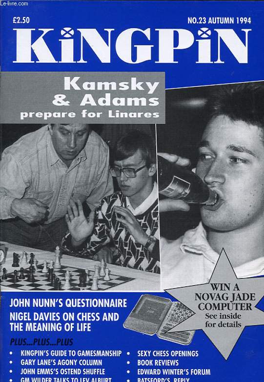 KINGPIN N23 1994 : Kamsky and Adams prepare for linares