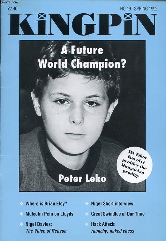 KINGPIN N19 1992 : A future world champion ? Peter Leko....
