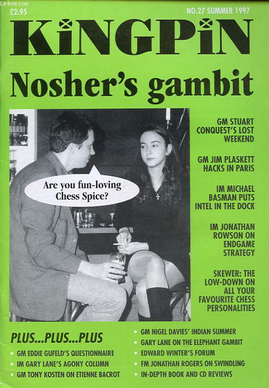 KINGPIN N27 1997 Nosher's gambit....