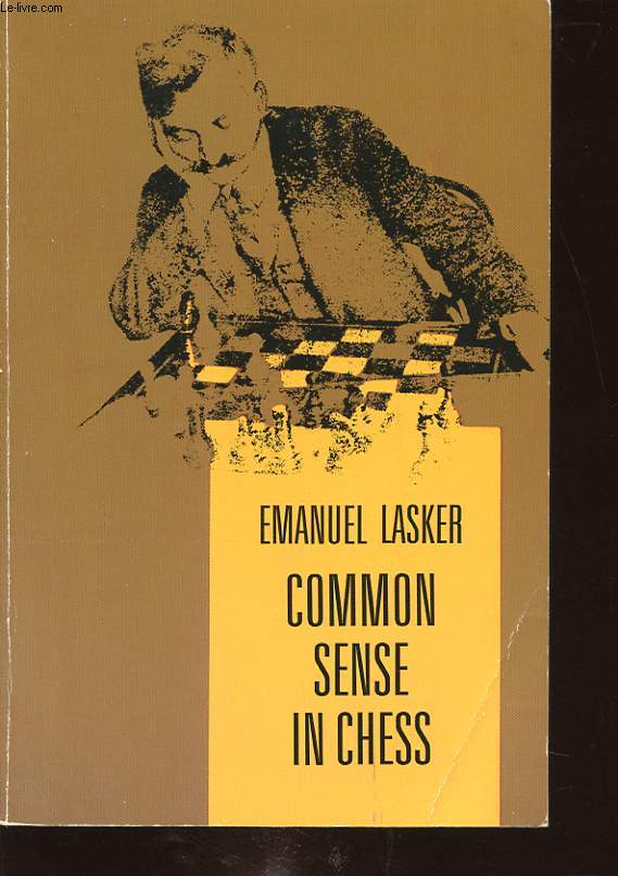 COMMON SENSE IN CHESS