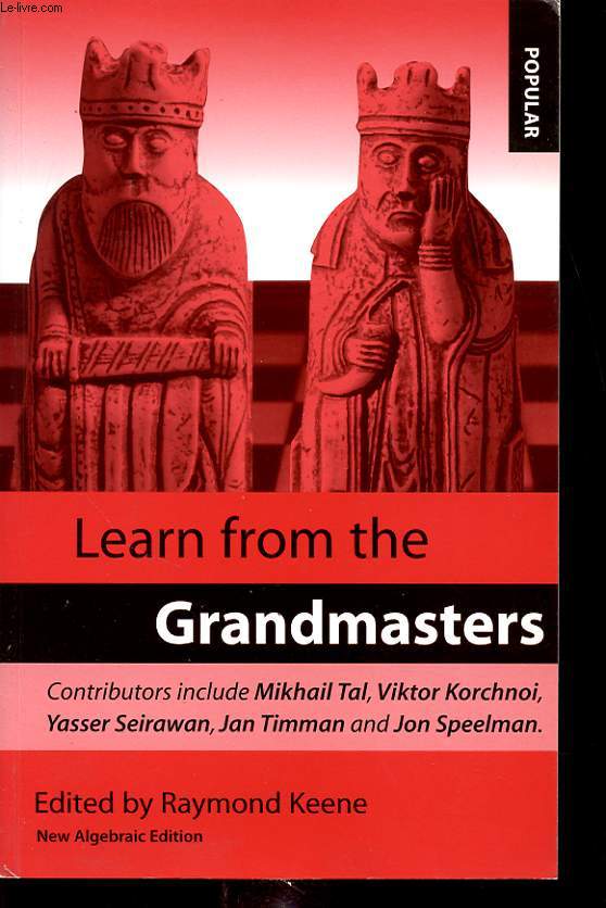 LEARN FROM THE GRANDMASTERS