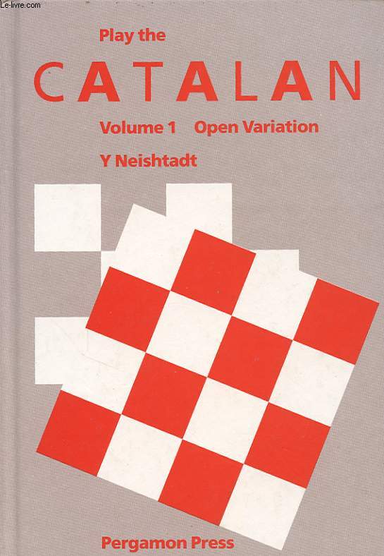 PLAY THE CATALAN VOLUME 1 OPEN VARIATION