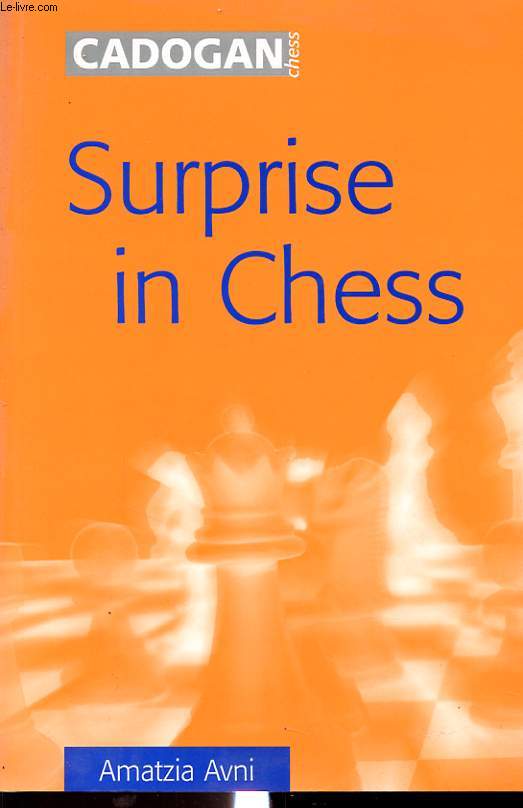 SURPRISE IN CHESS