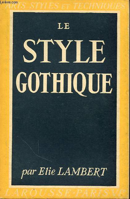 LE STYLE GOTHIQUE