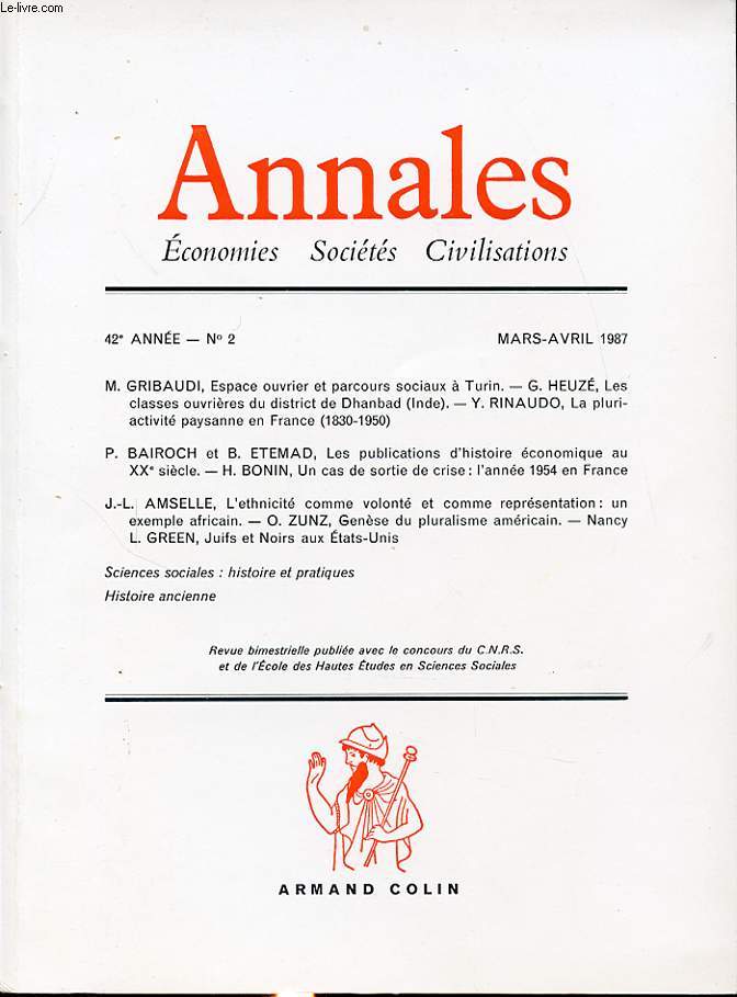 ANNALES : ECONOMIES SOCIETES CIVILISATIONS 42e ANNEE N2 1987 : Espace ouvrier et parcours sociaux  Turin....