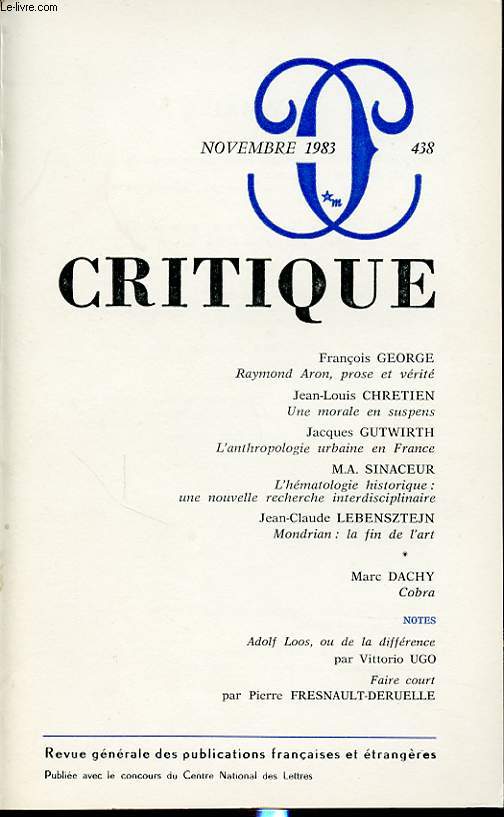 CRITIQUE N438 : Francois George - Raymond Aron, prose et vrit....