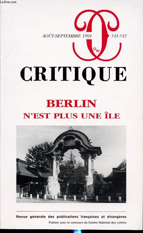 CRITIQUE N531 - 532 : Berlin n est plus une ile...