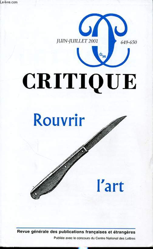 CRITIQUE N649-650 : Rouvrir l art.