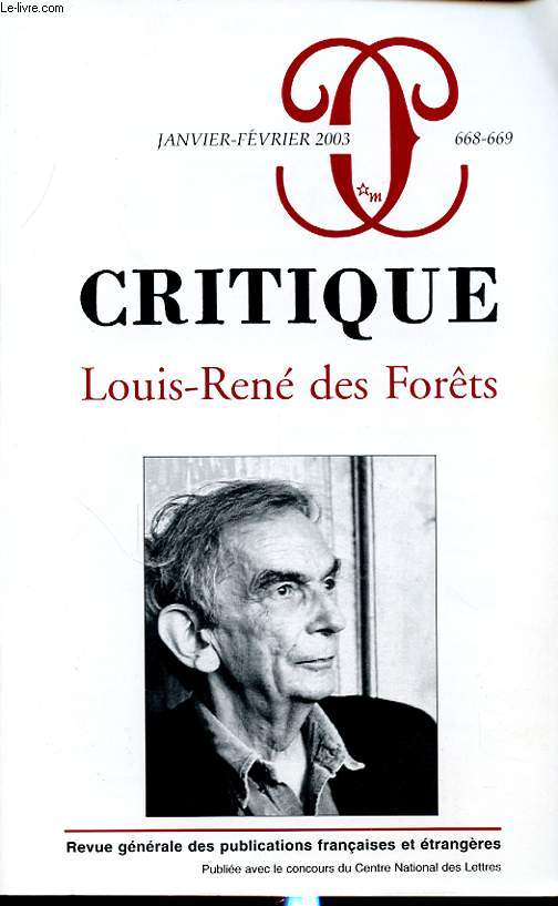 CRITIQUE N668-669 : Louis-Ren des Forets.