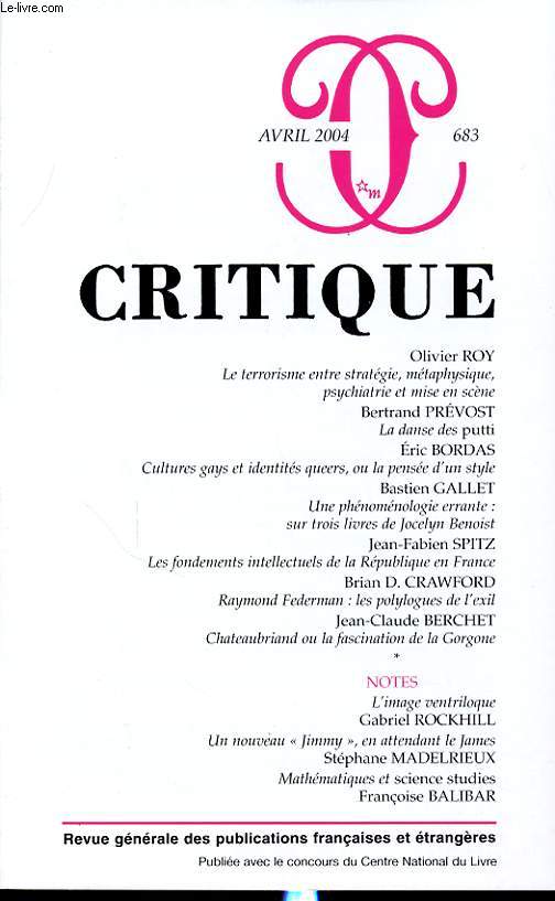CRITIQUE N683 : Olivier ROY - Le terrorisme entre strategie, mtaphysique, psychiatrie et mise en scne...