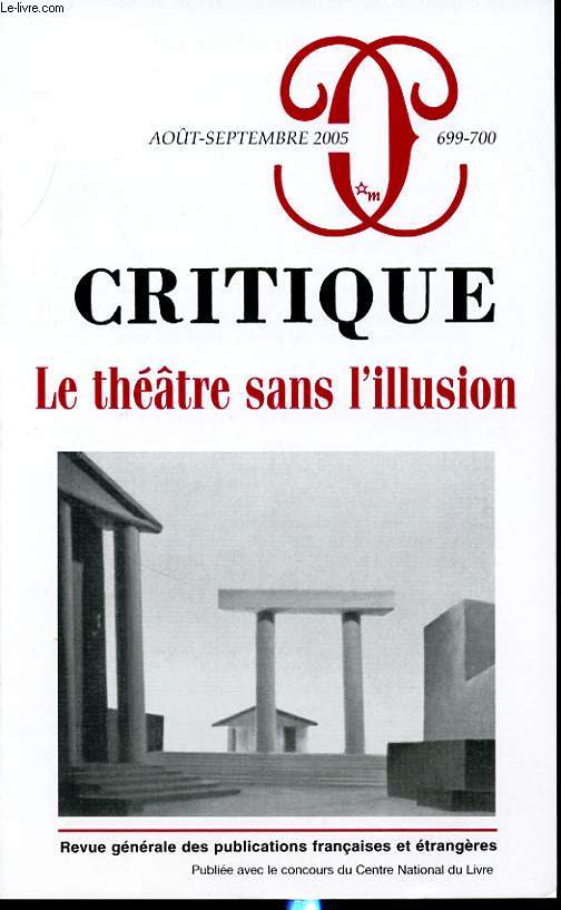 CRITIQUE N699-700 : Le thatre sans illusion