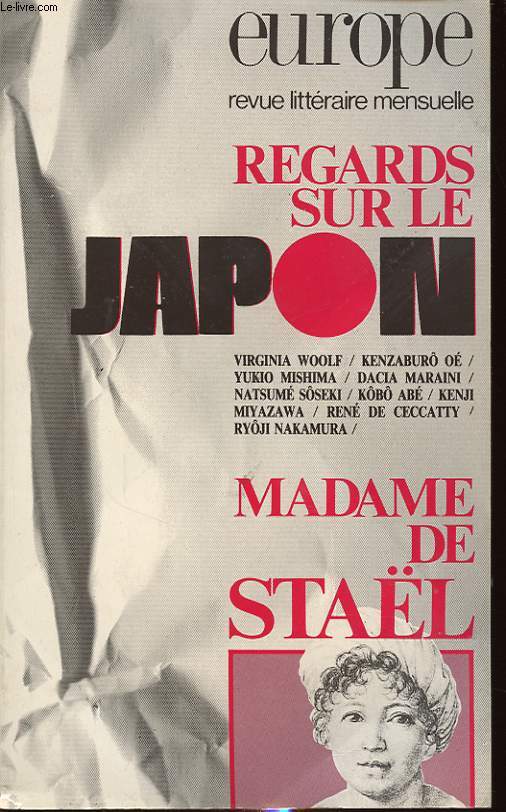EUROPE N 693-694 / REGARDS SUR LE JAPON - MADAME DE STAEL