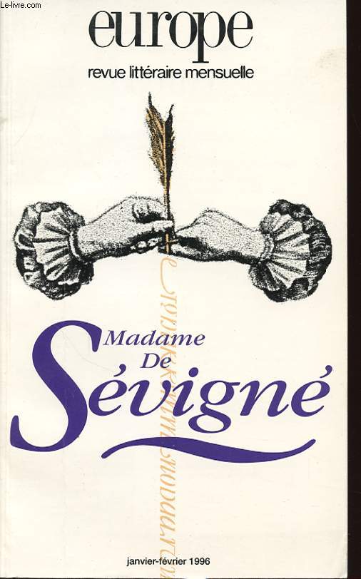 EUROPE N 801-802 ; MADAME DE SEVIGNE