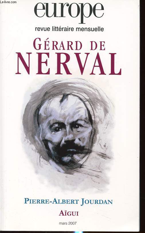 EUROPE N 935 : GERARD DE NERVAL - PIERRE ALBERT JOURDAN - AIGUI