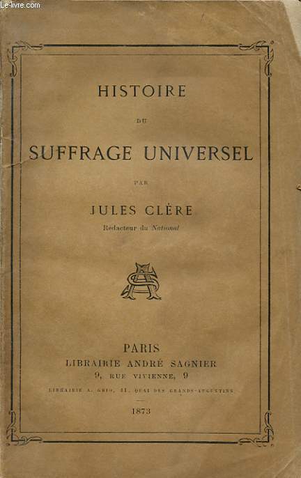 HISTOIRE DU SUFFRAGE UNIVERSEL