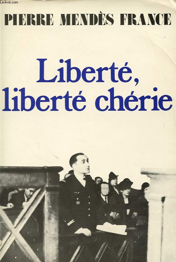 LIBERTE, LIBERTE CHERIE