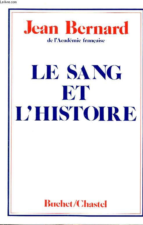 LE SANG ET L HISTOIRE