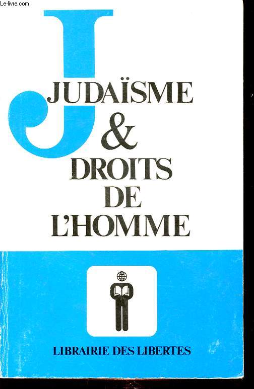 JUDAISME ET DROITS DE L HOMME