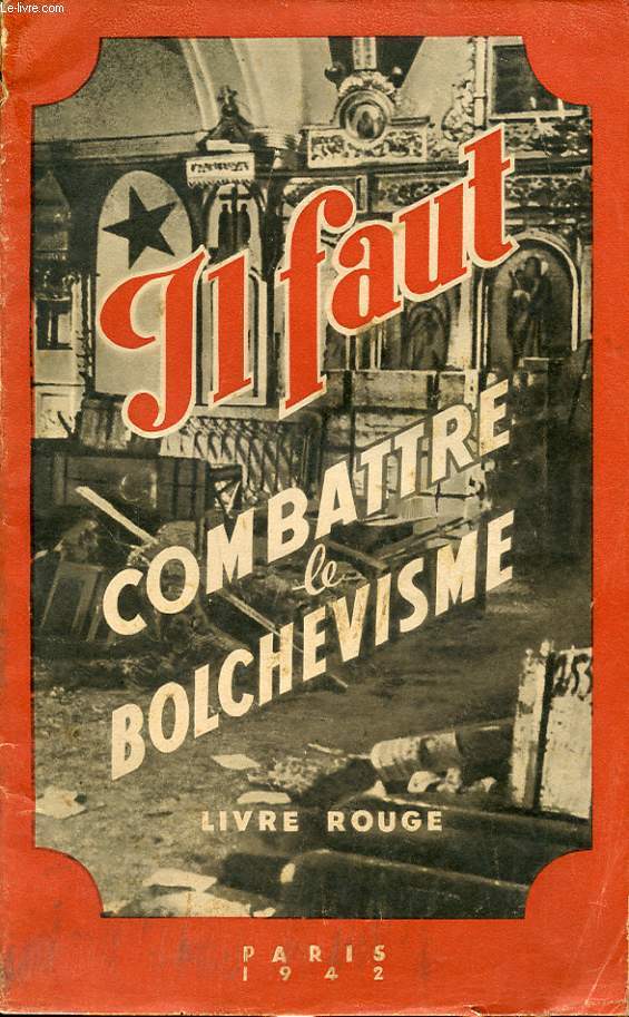 IL FAUT COMBATTRE LE BOLCHEVISME