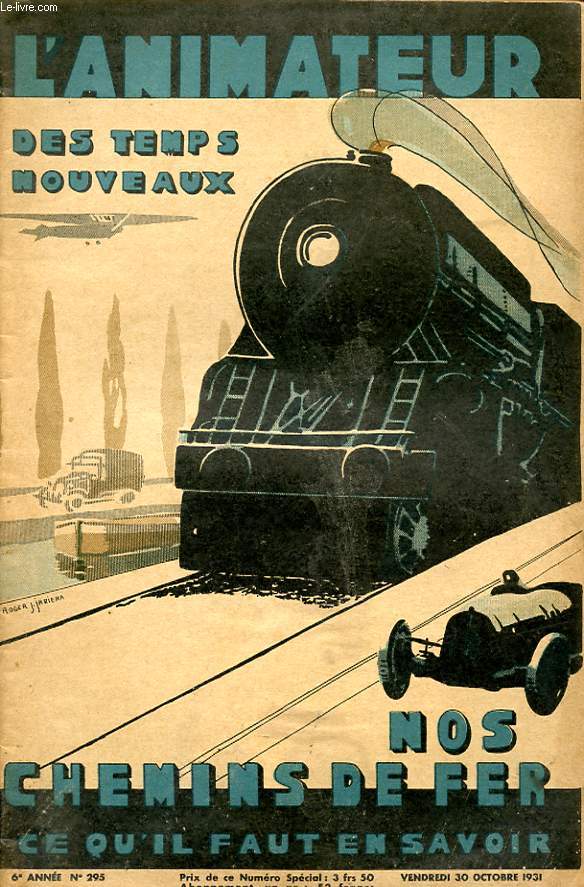 L ANIMATEUR DES TEMPS NOUVEAUX N 295 : Nos chemins de fer ce qu il faut en savoir.