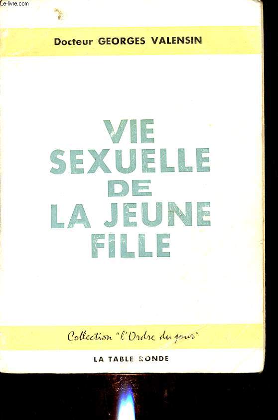 VIE SEXUELLE DE LA JEUNE FILLE