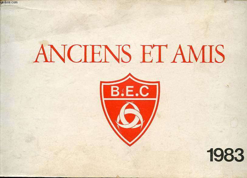 ANCIENS ET AMIS B.E.C.
