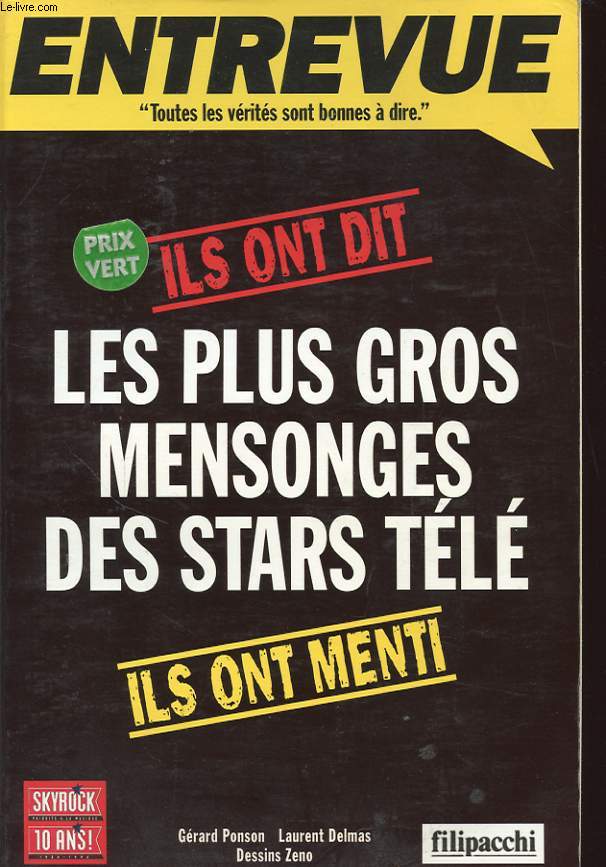 ENTREVUE : ILS ONT DIT LES PLUS GROS MENSONGES DES STARS TELE ILS ONT MENTI