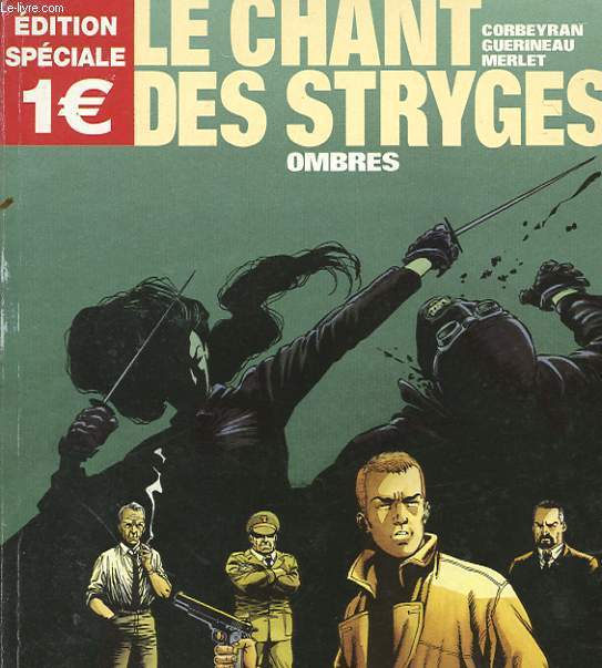 LE CHANT DES STRYGES TOME 1 : OMBRES