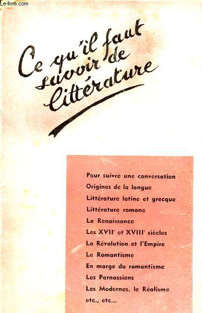 CE QU IL FAUT SAVOIR DE LITTERATURE