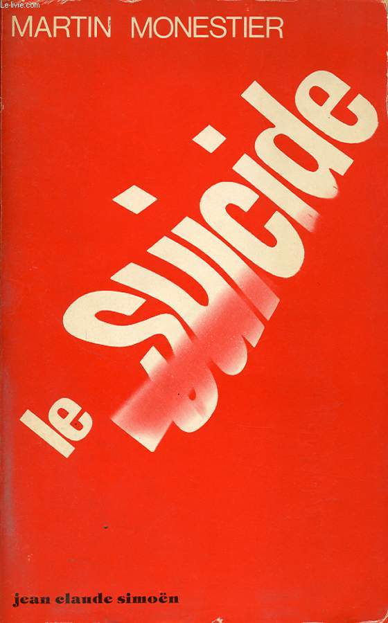LE SUICIDE - MARTIN MONESTIER - 1976 - Afbeelding 1 van 1
