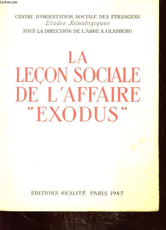 LA LECON SOCIALE DE L AFFAIRE EXODUS