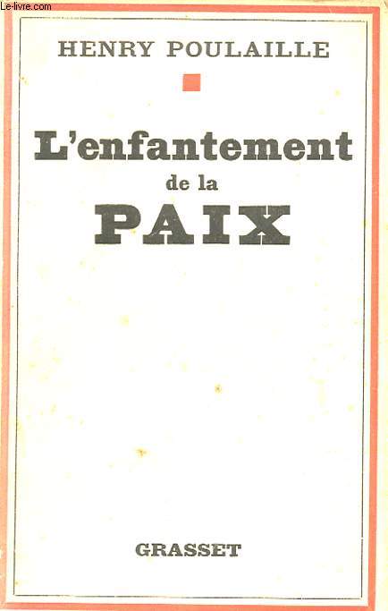 L ENFANTEMENT DE LA PAIX