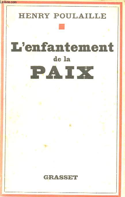 L ENFANTEMENT DE LA PAIX