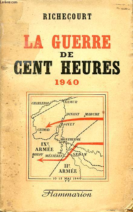 LA GUERRE DE CENT HEURES 1940