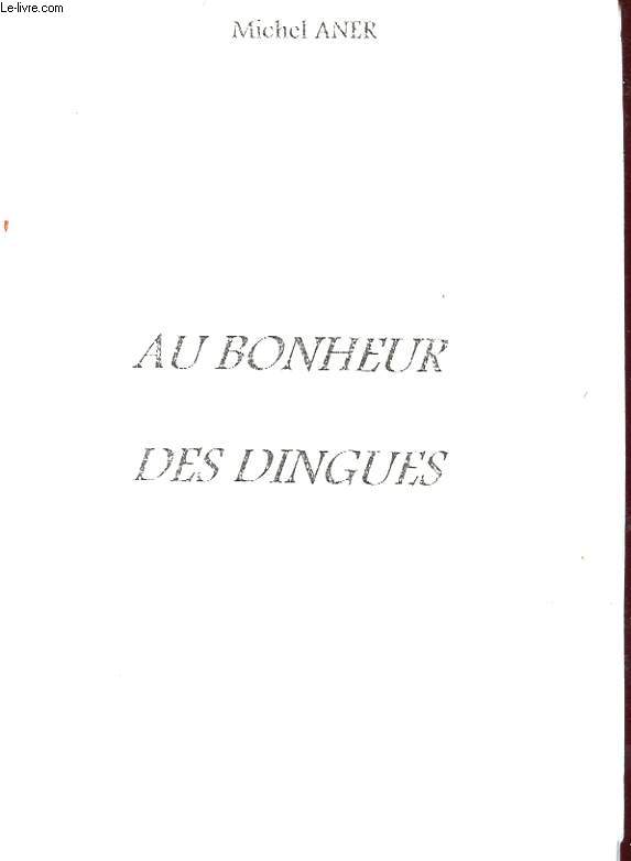 AU BONHEUR DES DINGUES