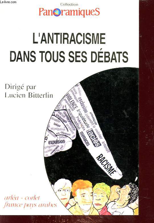 L ANTIRACISME DANS TOUS SES DEBATS