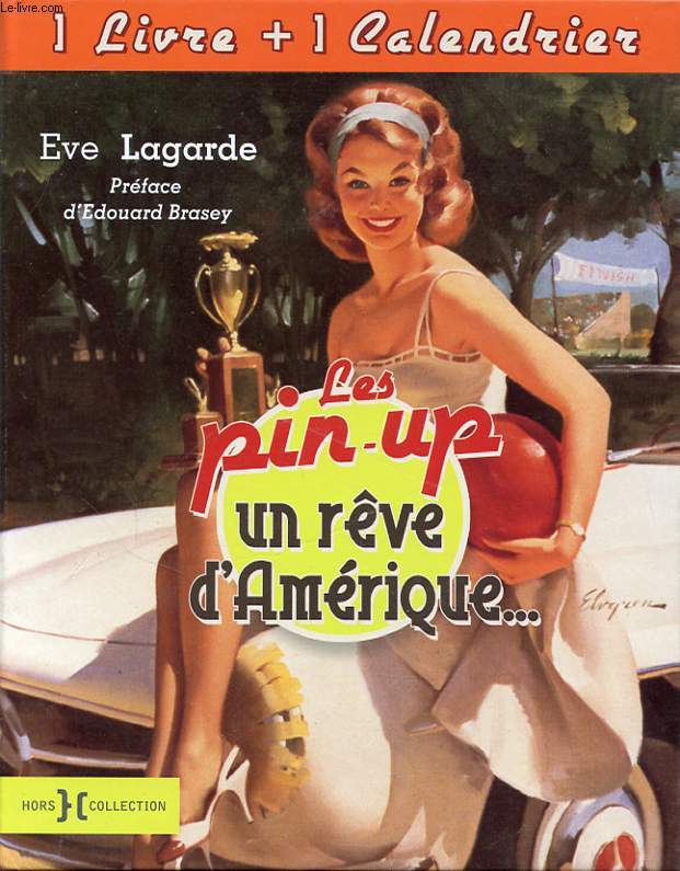 LES PIN UP UN REVE D AMERIQUE...