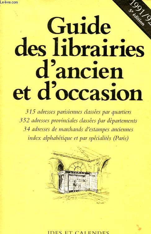 GUIDE DES LIBRAIRIES D ANCIEN ET D OCCASION