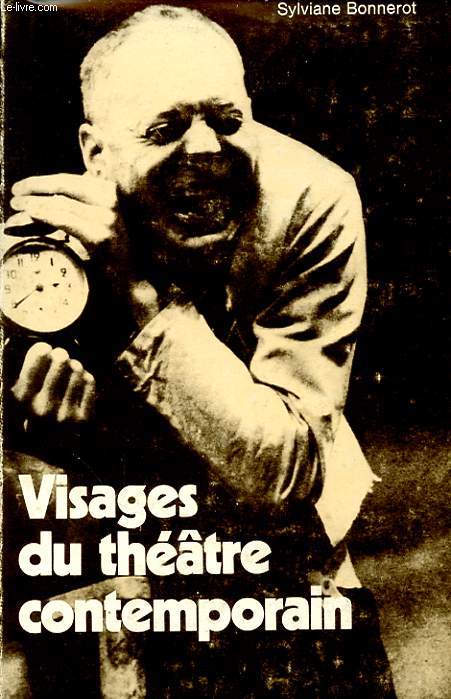 VISAGES DU THEATRE CONTEMPORAIN