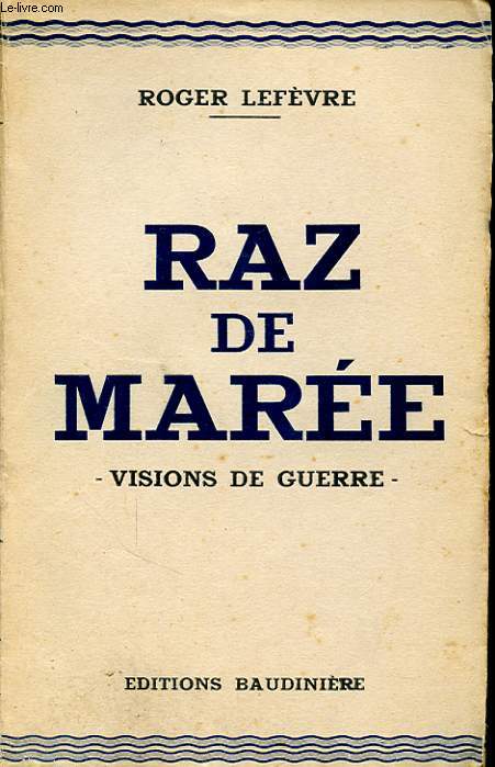 RAZ DE MAREE VISION DE GUERRE