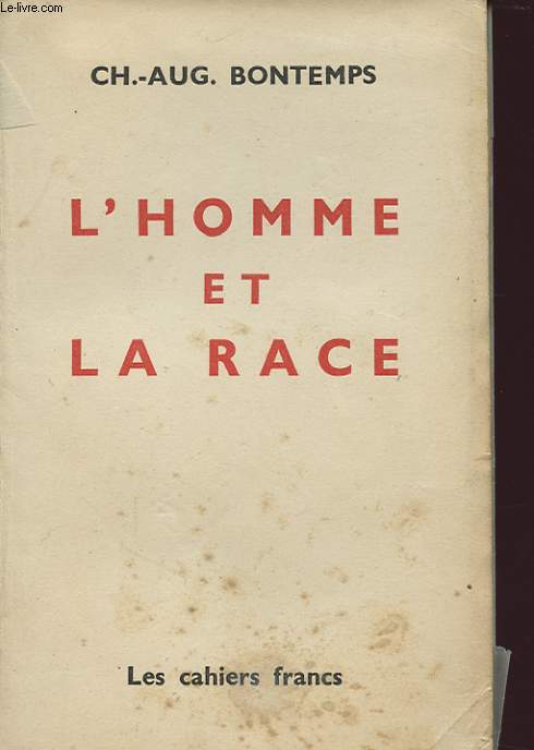 L HOMME ET LA RACE avec envoi de l auteur