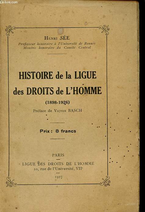 HISTOIRE DE LA LIGUE DES DROITS DE L HOMME 1898 - 1926