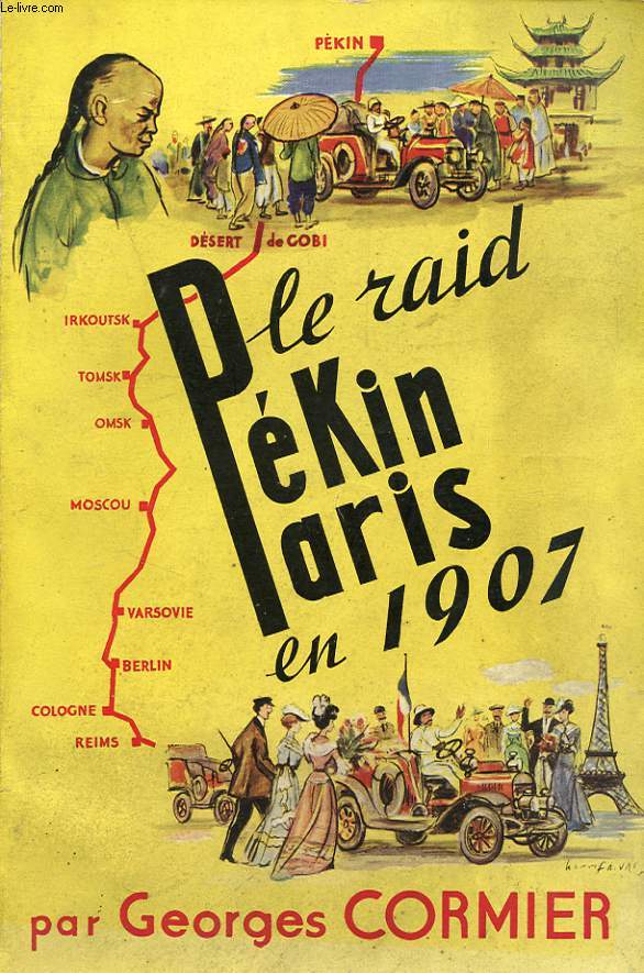 LE RAID PEKIN PARIS EN 1907
