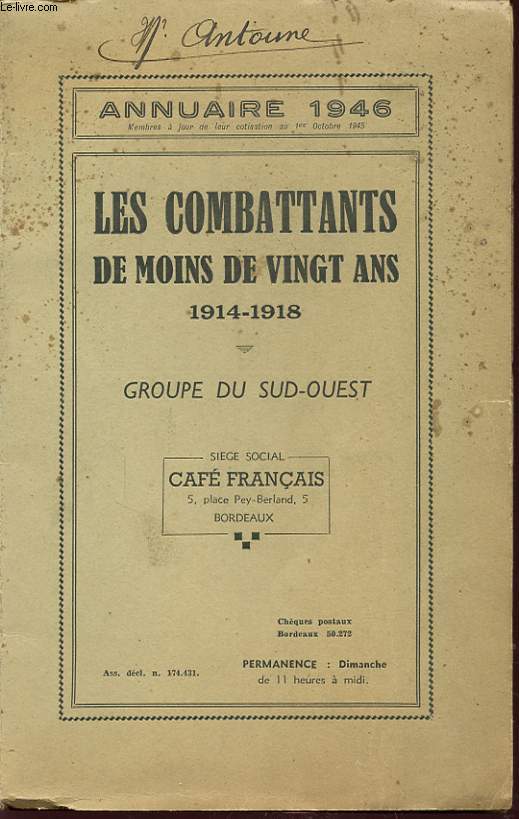 ANNUAIRE 1946 : LES COMBATTANTS DE MOINS DE VINGT ANS 1914-1918