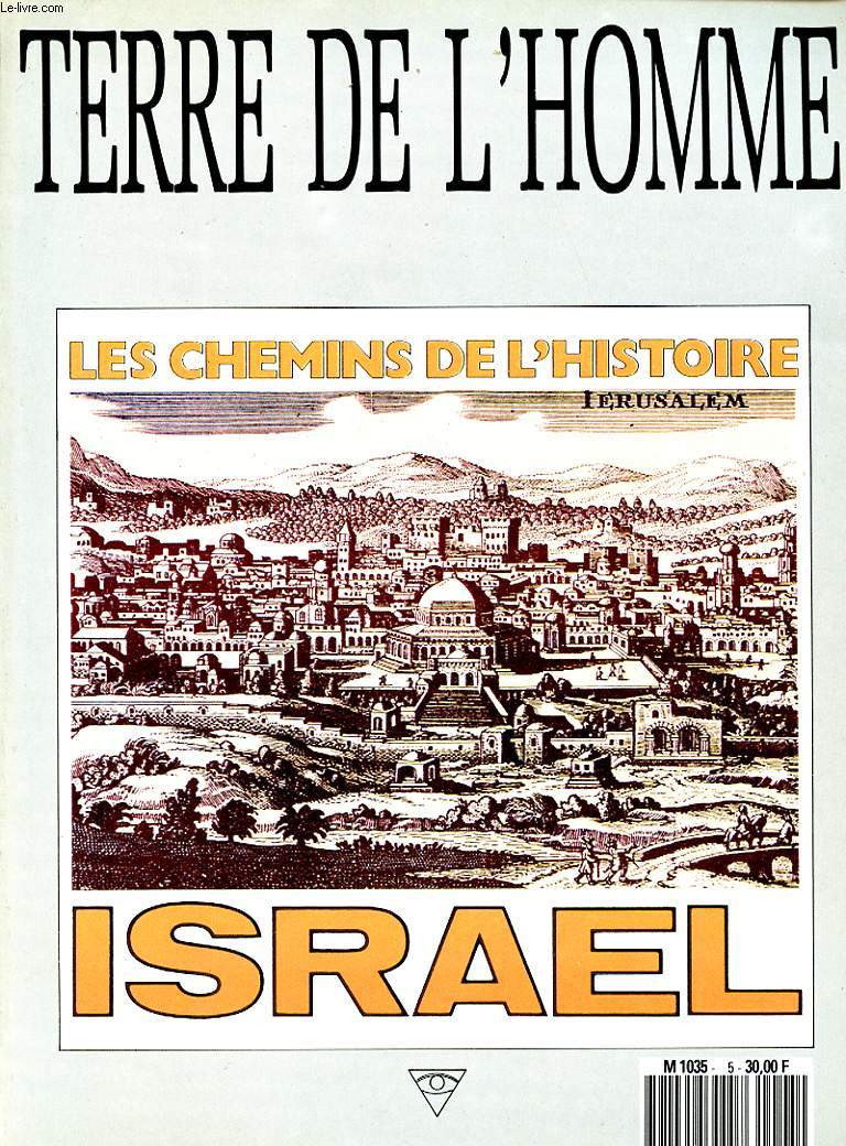 TERRE DE L HOMME N5 LES CHEMINS DE L HISTOIRE ISRAEL