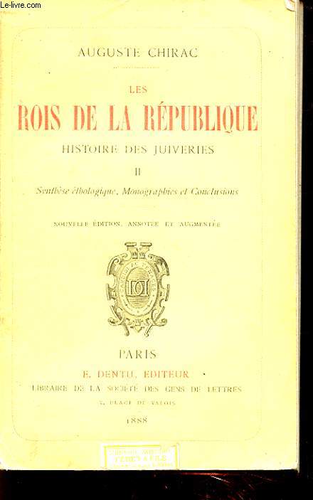 LES ROIS DE LA REPUBLIQUE HISTOIRE DES JUIVERIES TOME II